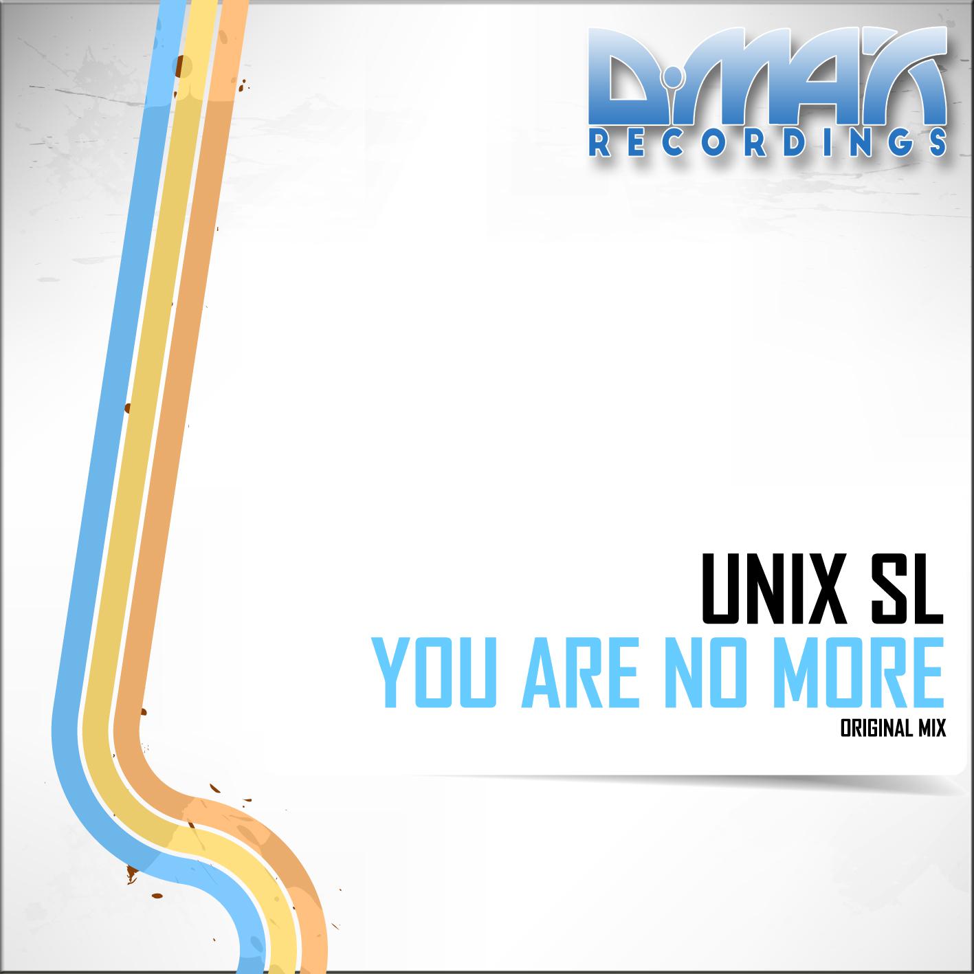 Unix SL - You Are No More (Original Mix)
