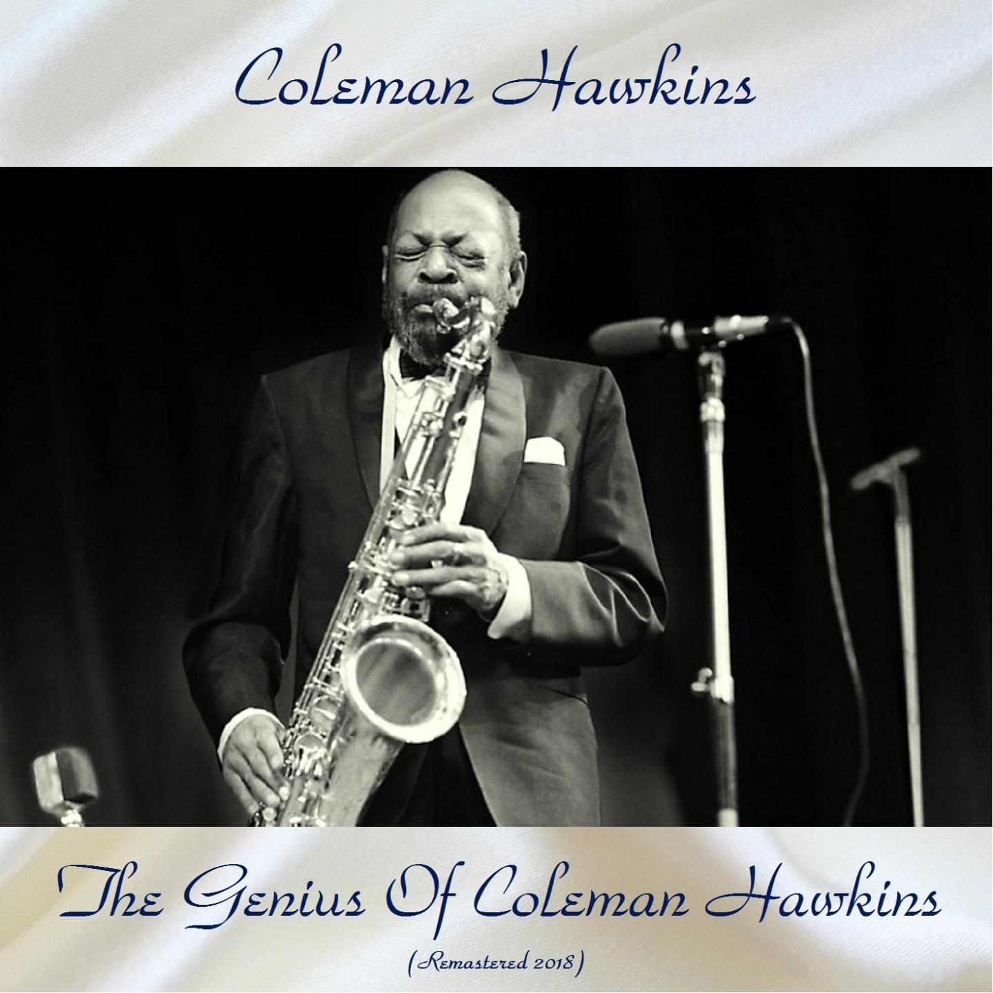 The Genius Of Coleman Hawkins (Remastered 2018)专辑