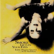 Smoke Gets In Your Eyes