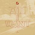 All I Want (Sons Of Maria Remix