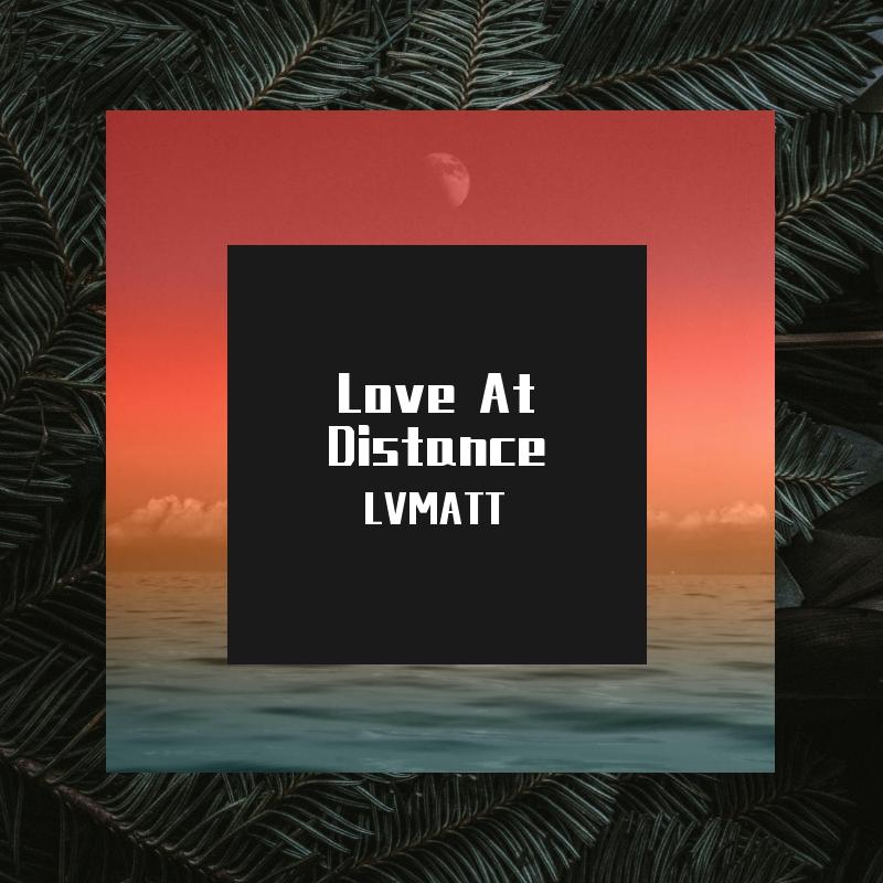 Love At Distance