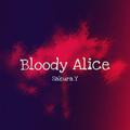 Bloody Alice