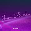 Jas Johal - Jaan Banke