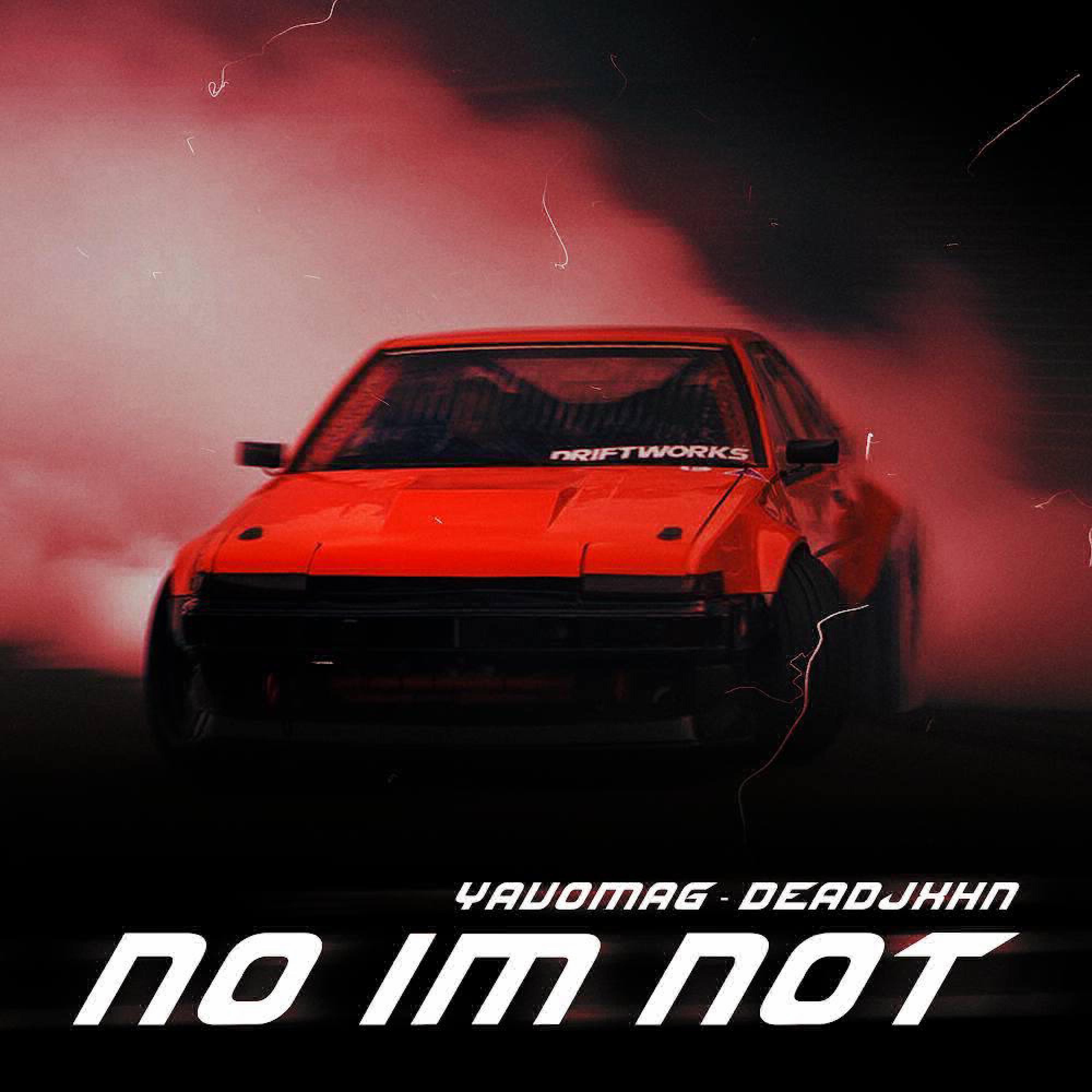 No I'm Not