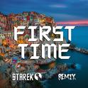 First Time (Remix)专辑