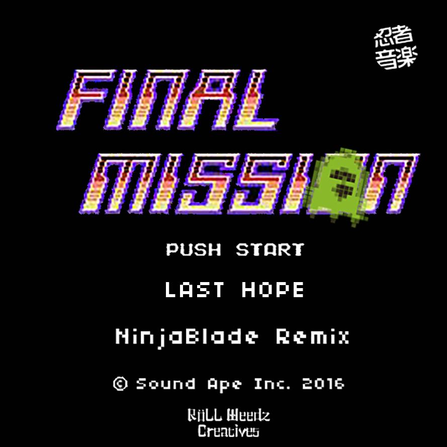 Final Mission Last Hope Remix专辑