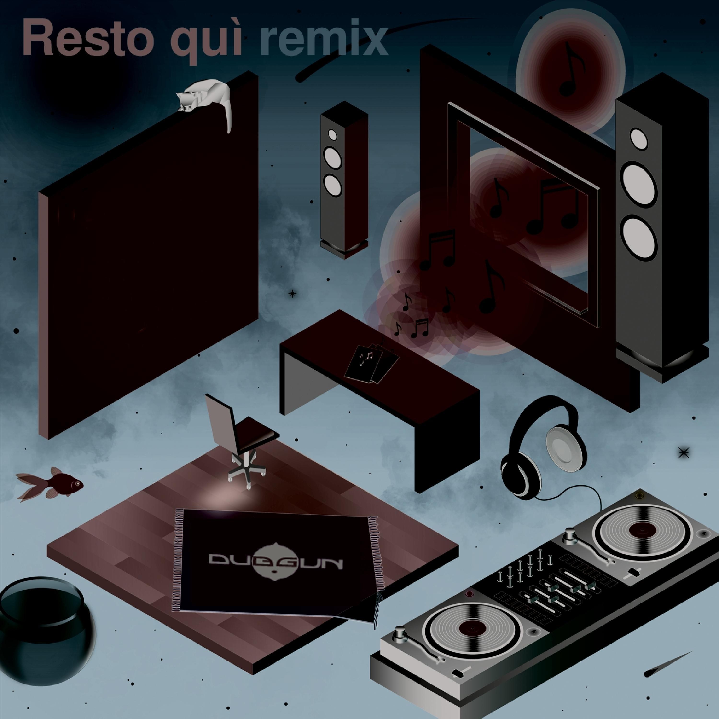 Resto quì (feat. nadya) [DubGun Remix]