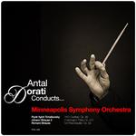 Antal Dorati Conducts... Minneapolis Symphony Orchestra专辑