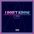 I Don`t Know