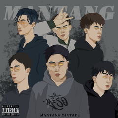 MANTANG MIXTAPE 1.0