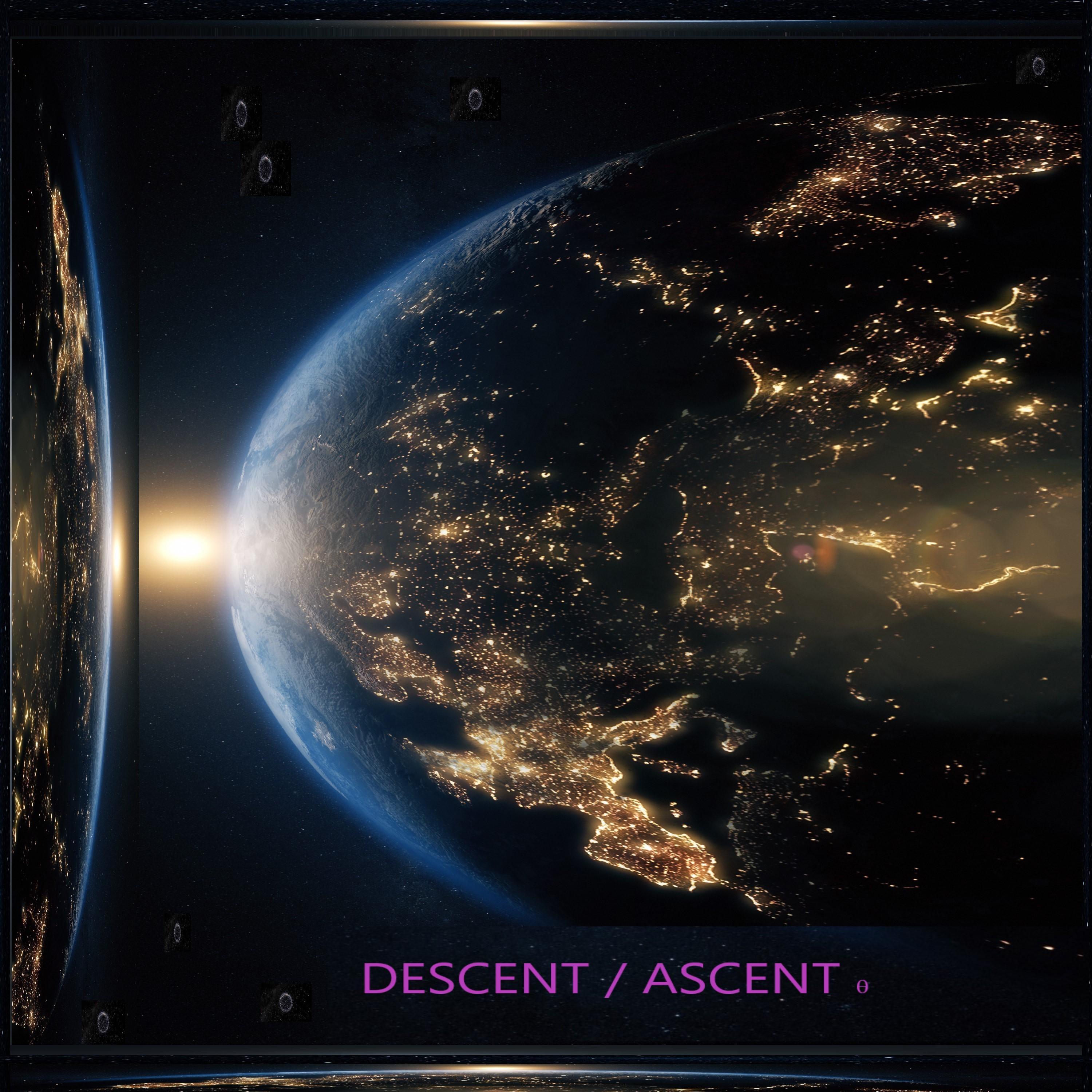 Descent/Ascent