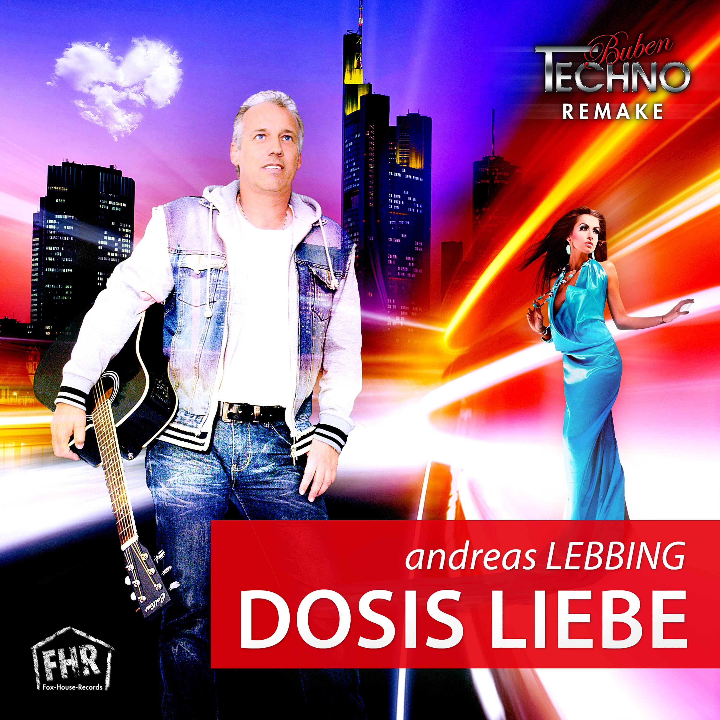 Dosis Liebe (Techno-Buben Remake)