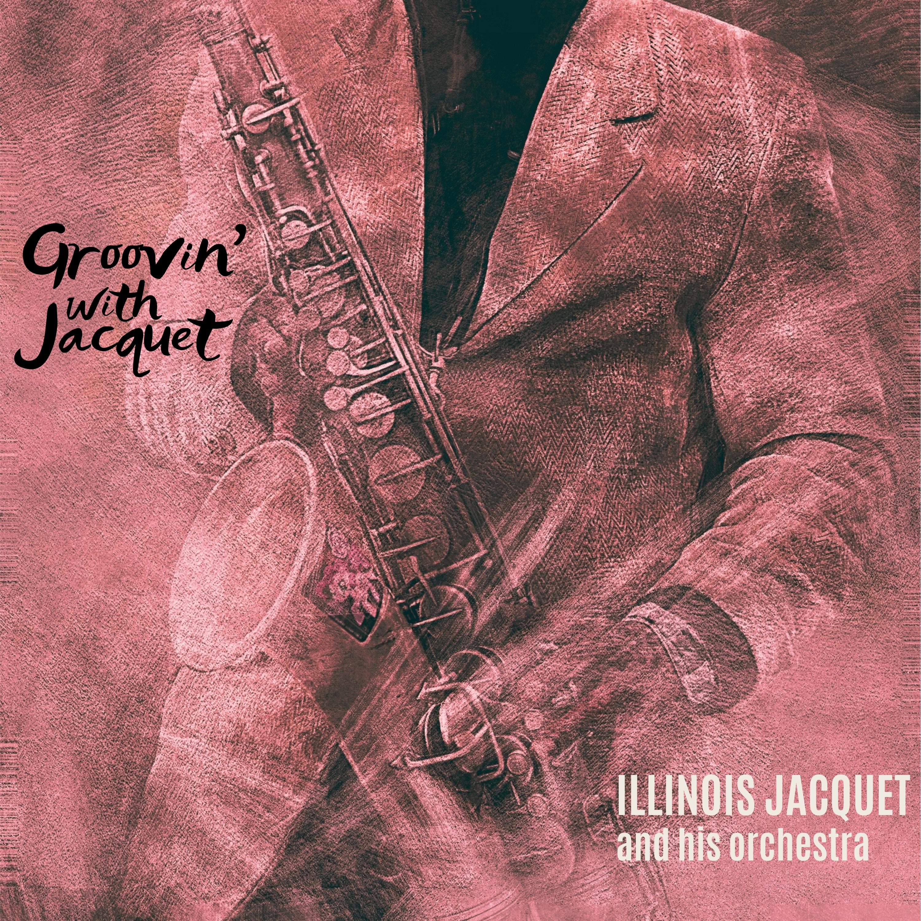 Groovin' with Jacquet