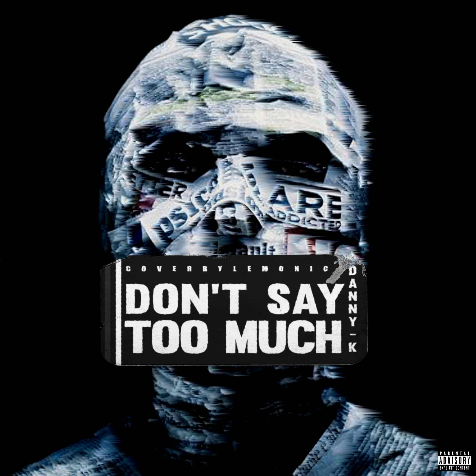Don't Say Too Much