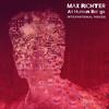 Max Richter - Tous les Êtres Humains