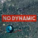 NO DYNAMIC专辑