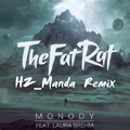 Monody - (remix HZ_Manda)