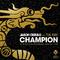 Champion (feat. Tia Ray) [The Official 2019 FIBA Basketball World CupTM Song]专辑