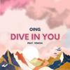 Oing - Dive In You (feat. YEWON)