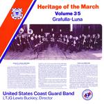 UNITED STATES COAST GUARD BAND: Heritage of the March, Vol. 35 (The Music of Grafulla and Luna)专辑