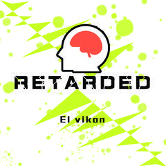 Retarded