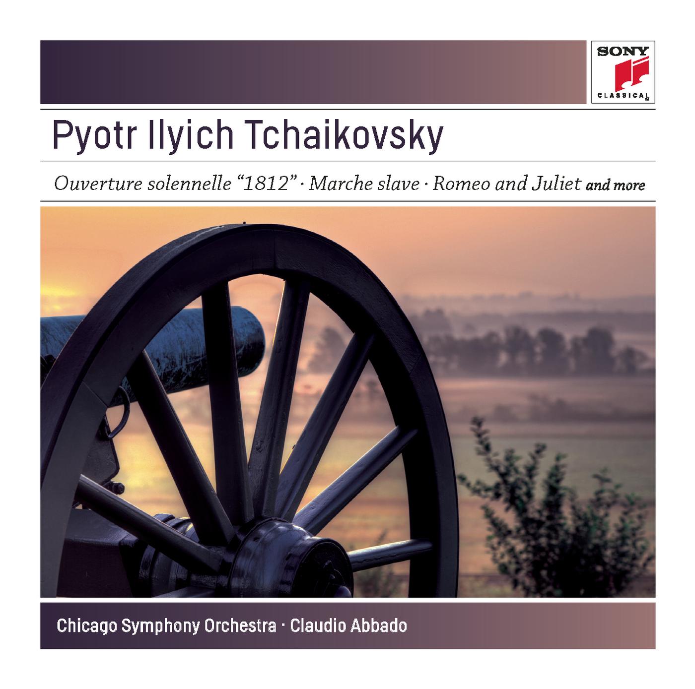 Tchaikovsky: 1812 Overture, Slavonic March, Romeo and Juliet Fantasy Overture & The Tempest