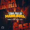 DJ CN ZL - Toma Pau de Marginal (feat. mc tody)