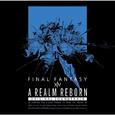 A REALM REBORN:FINAL FANTASY XIV Original Soundtrack