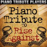 Piano Tribute to Rise Against专辑