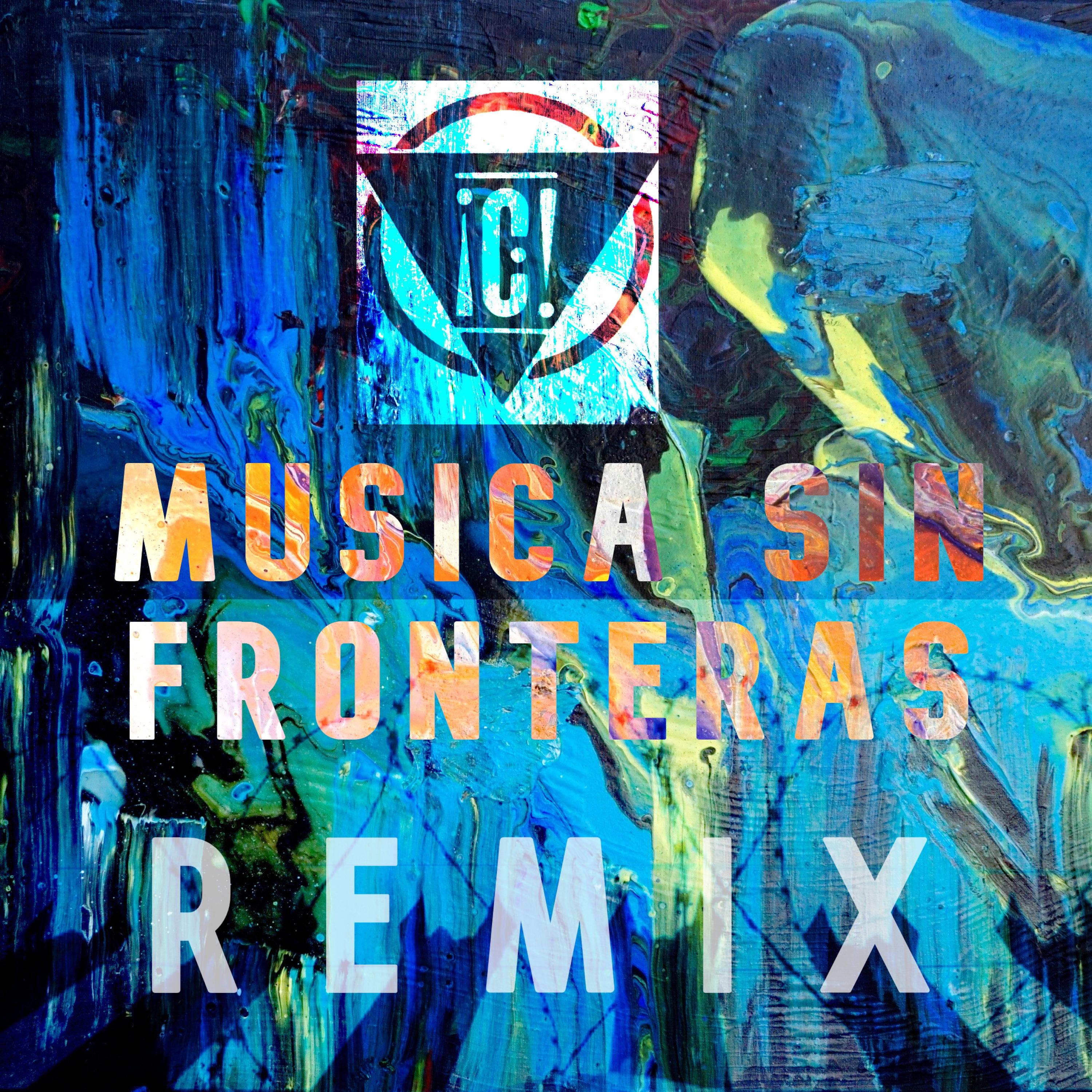 Musica Sin Fronteras (ReMix)