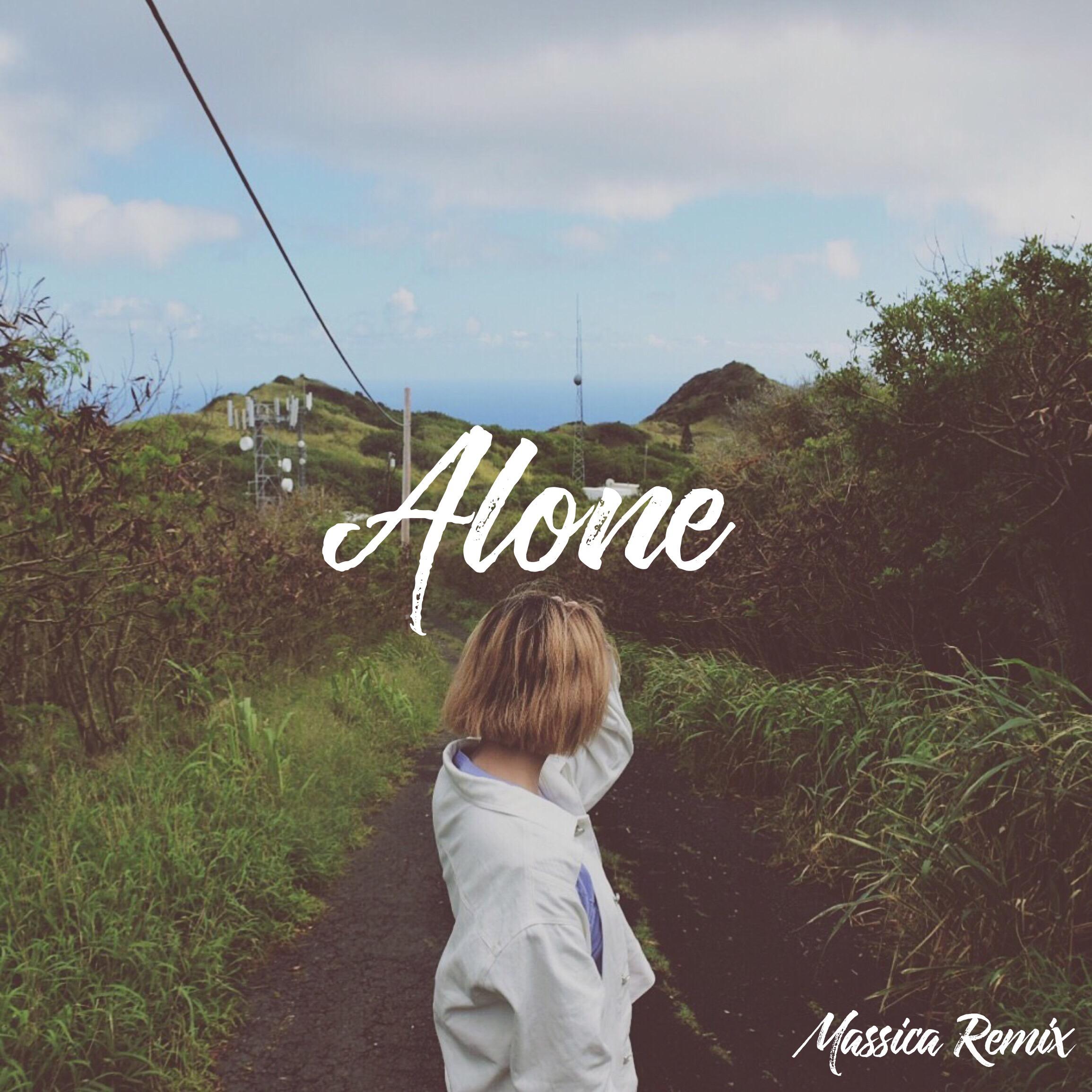 Alone(Massica Remix)专辑