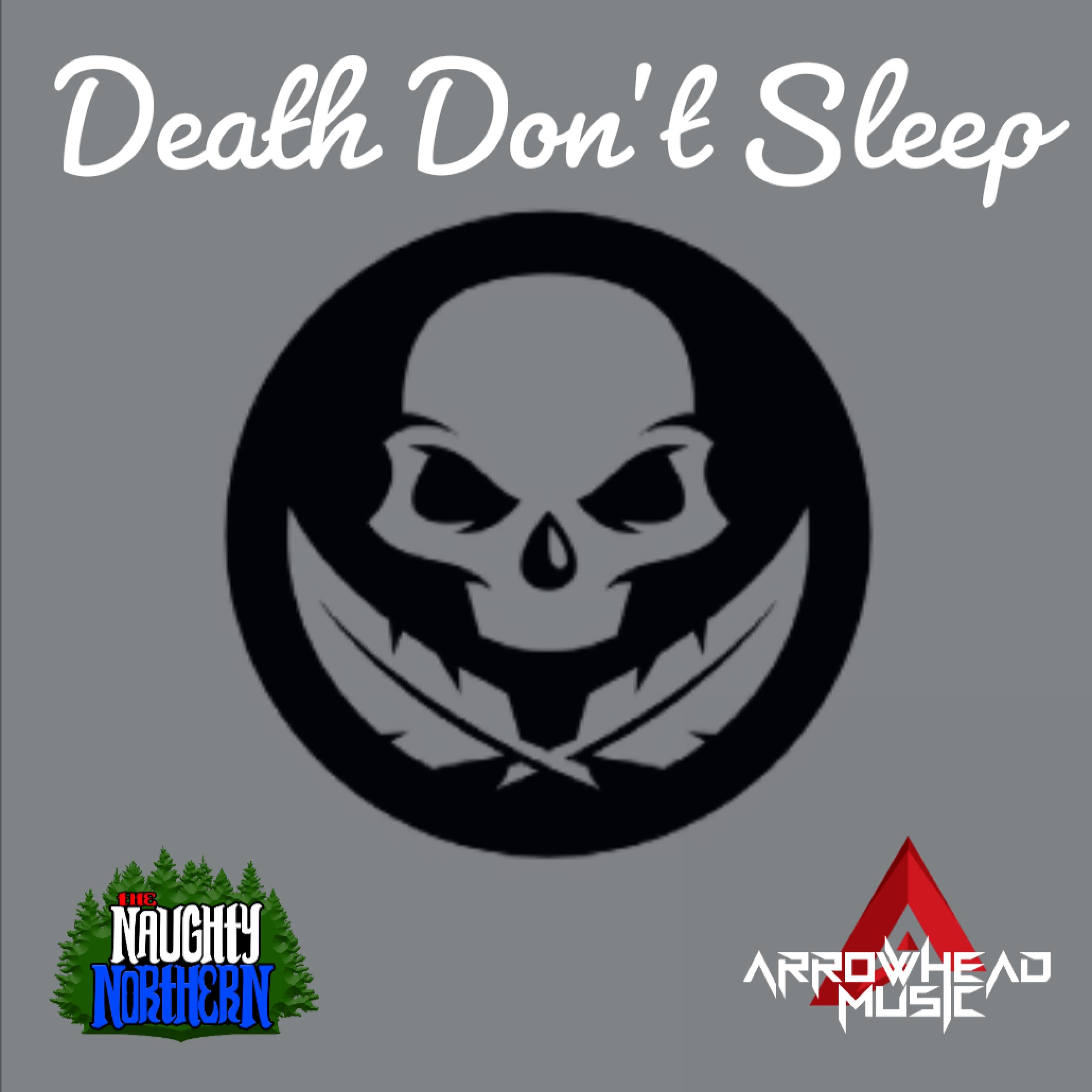 Death Don't Sleep