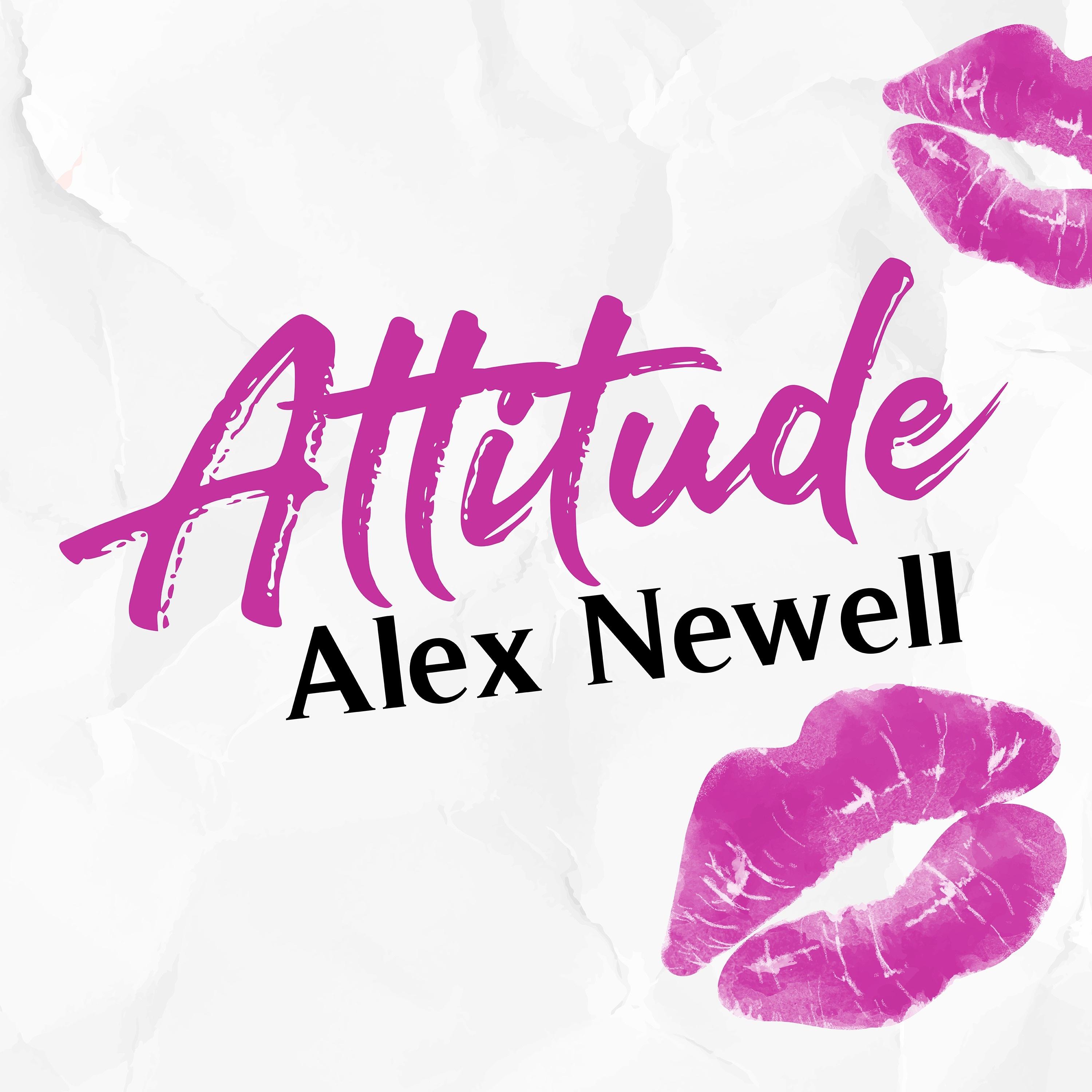 Alex Newell - Attitude