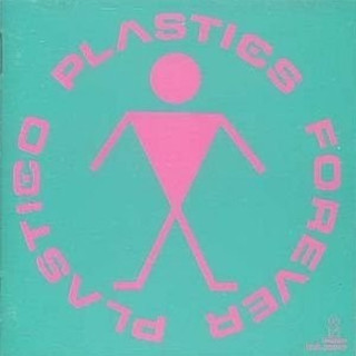 Forever Plastico