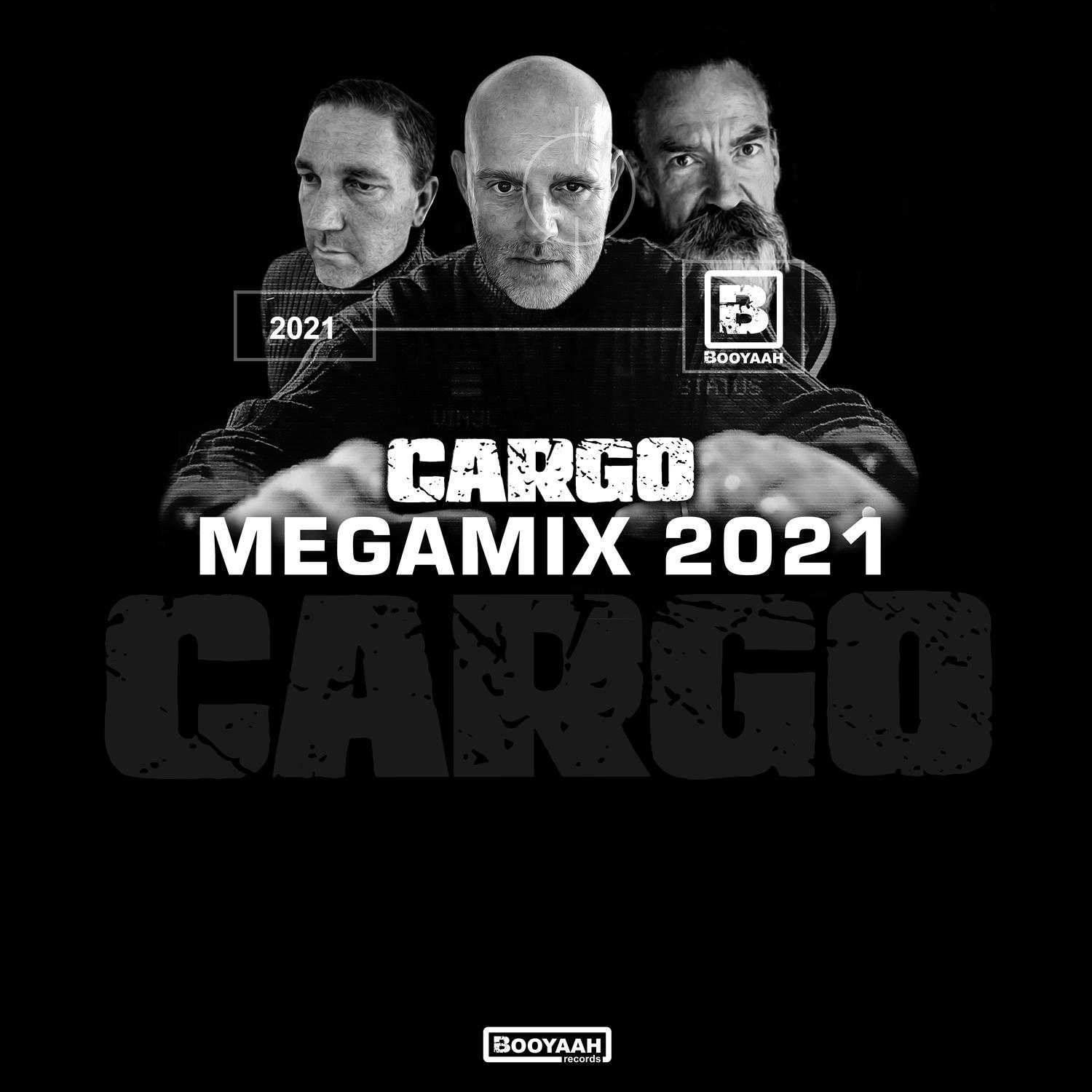 Cargo - Cargo Megamix 2021