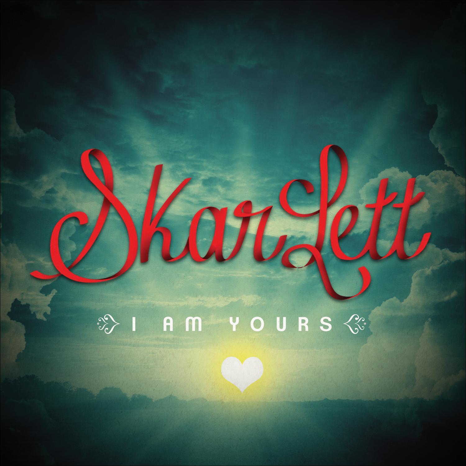 I Am Yours
