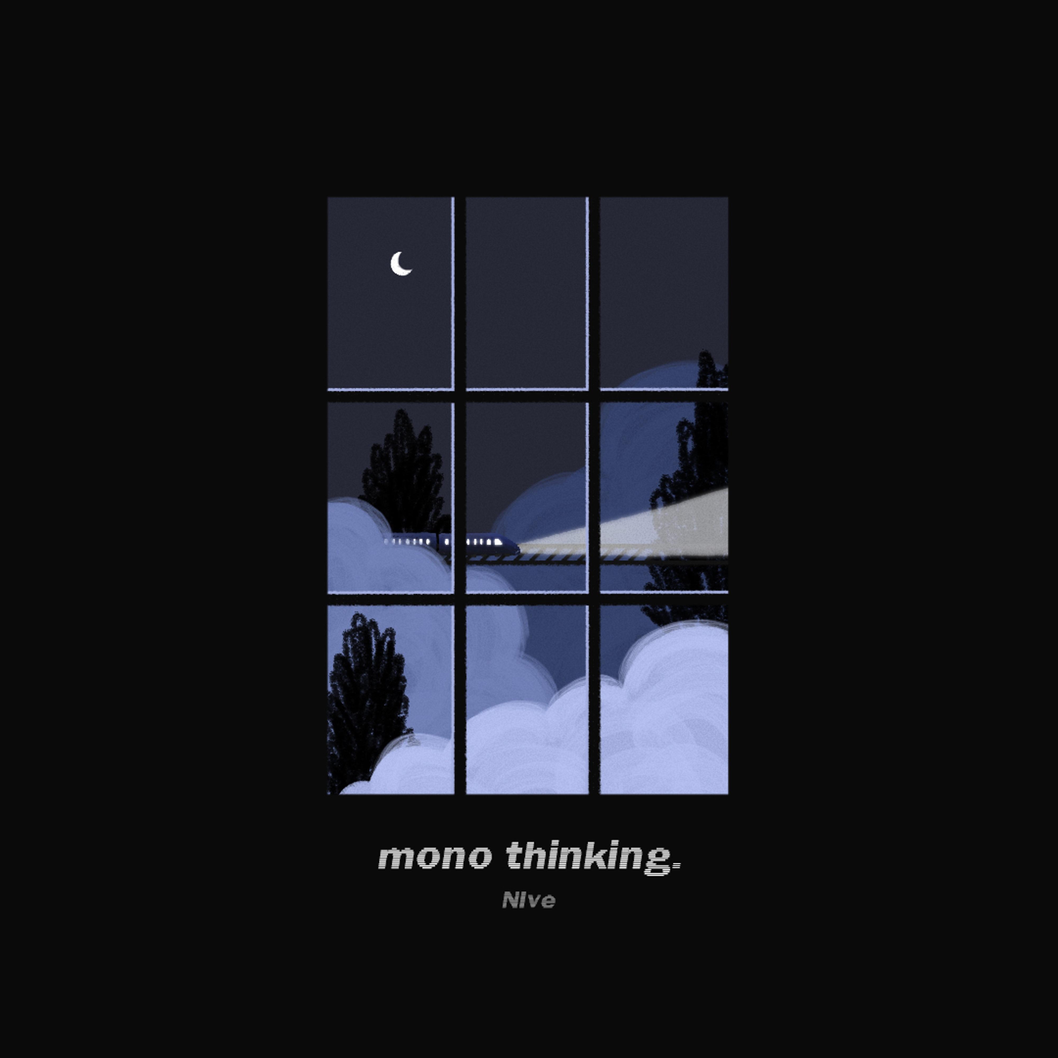 mono thinking.