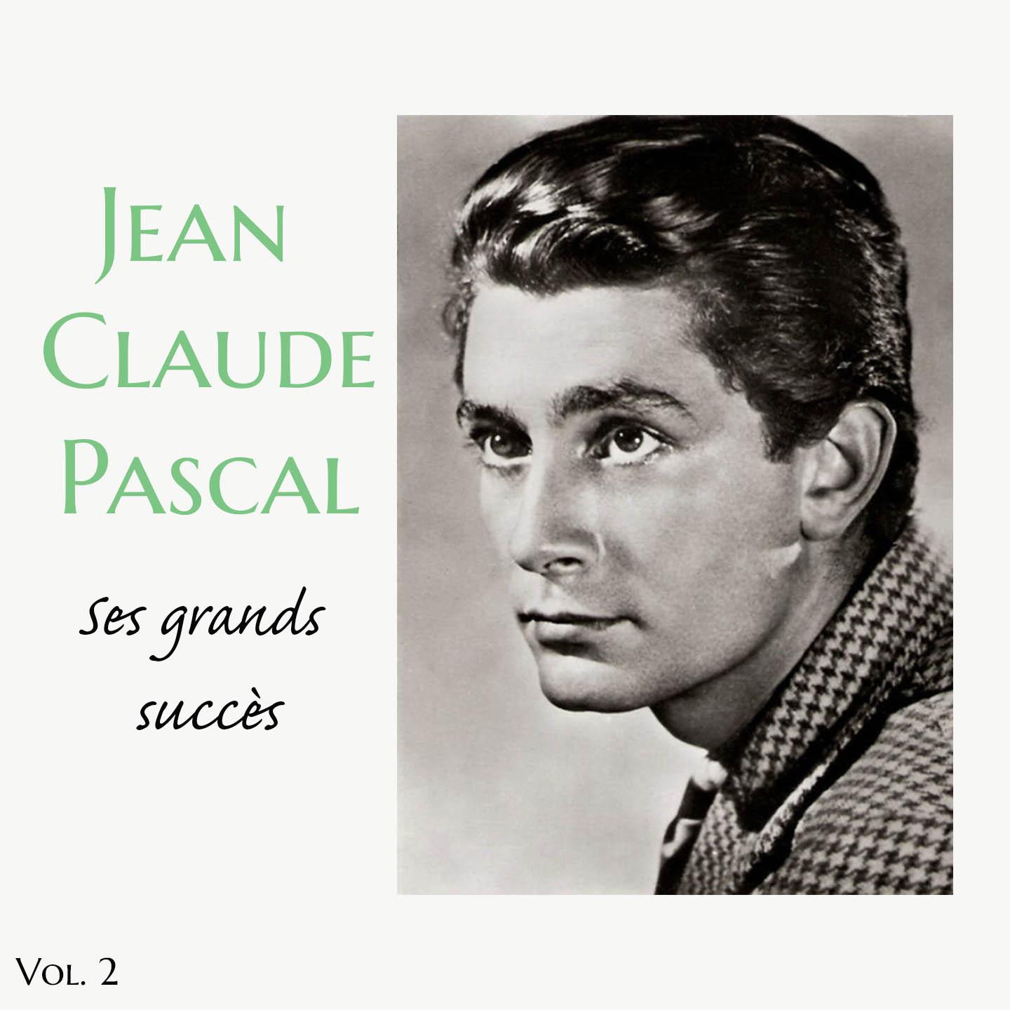 Jean Claude Pascal - ses grands succès, vol. 2