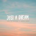 Just A Dream专辑