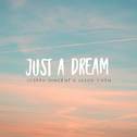 Just A Dream专辑
