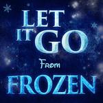 Let It Go (From "Frozen")专辑