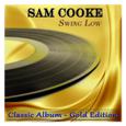 Sam Cooke: Swing Low