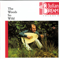 Julian Bream Edition Vol.4: The Woods So Wild