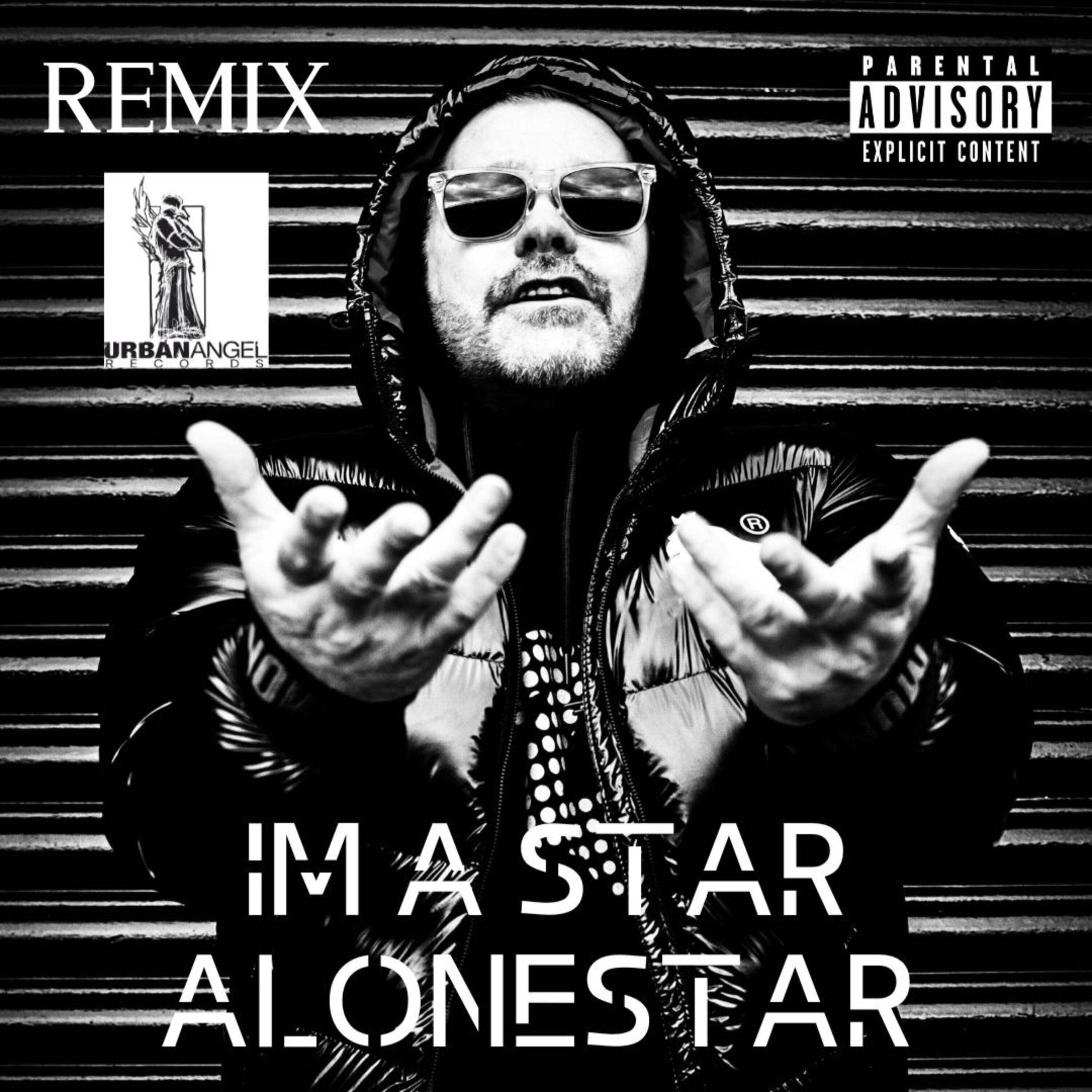 Alonestar - Im a star (feat. Jethro Sheeran, DaBaby & Freeway) (remix)