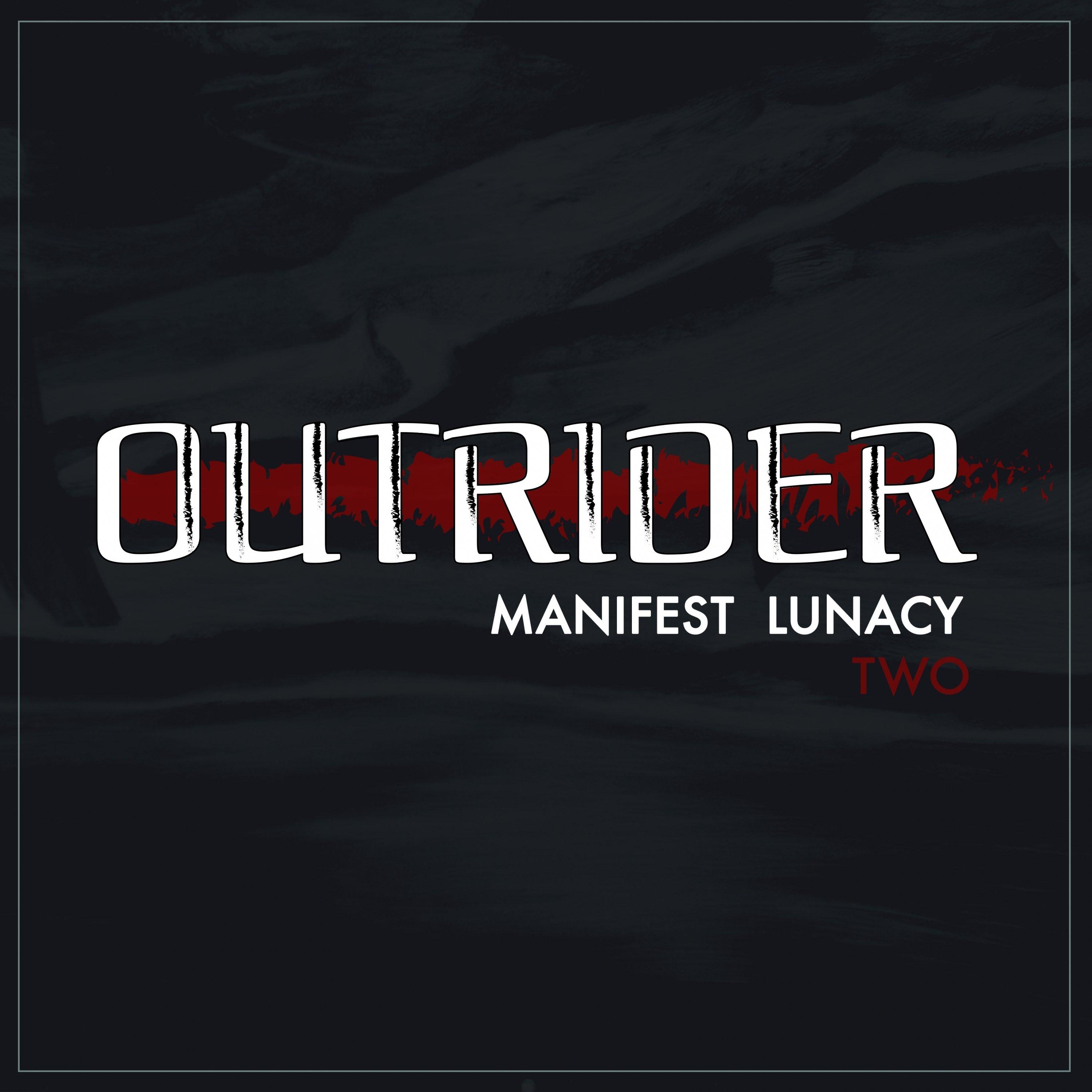 Manifest Lunacy Two