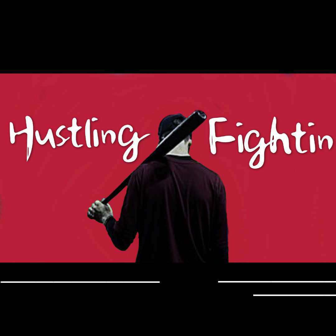 Hustling&Fightin(Remix)