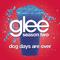 Dog Days Are Over (Glee Cast Version)专辑