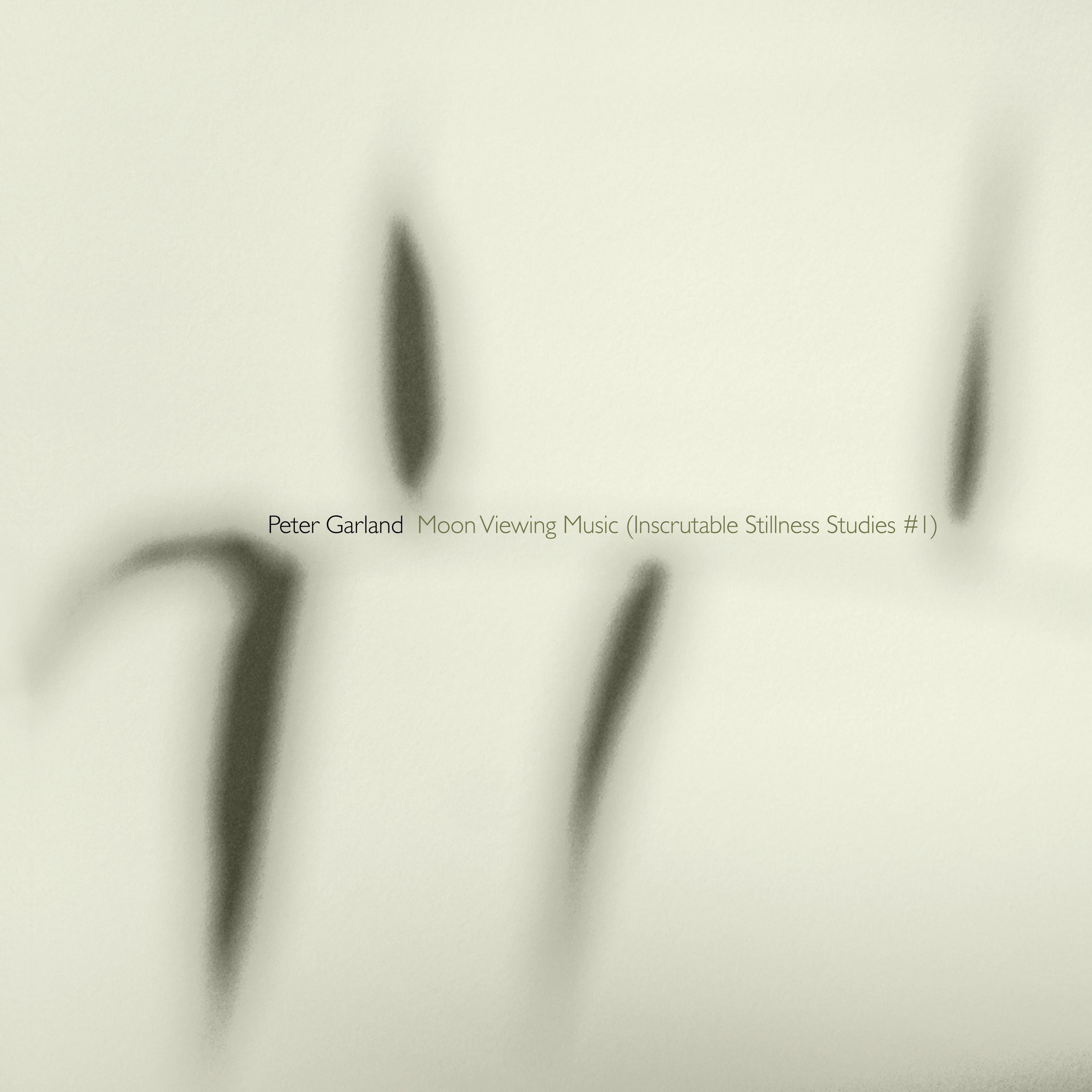 Garland: Moon Viewing Music (Inscrutable Stillness Studies #1)