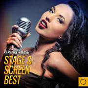 Karaoke Smash: Stage & Screen Best