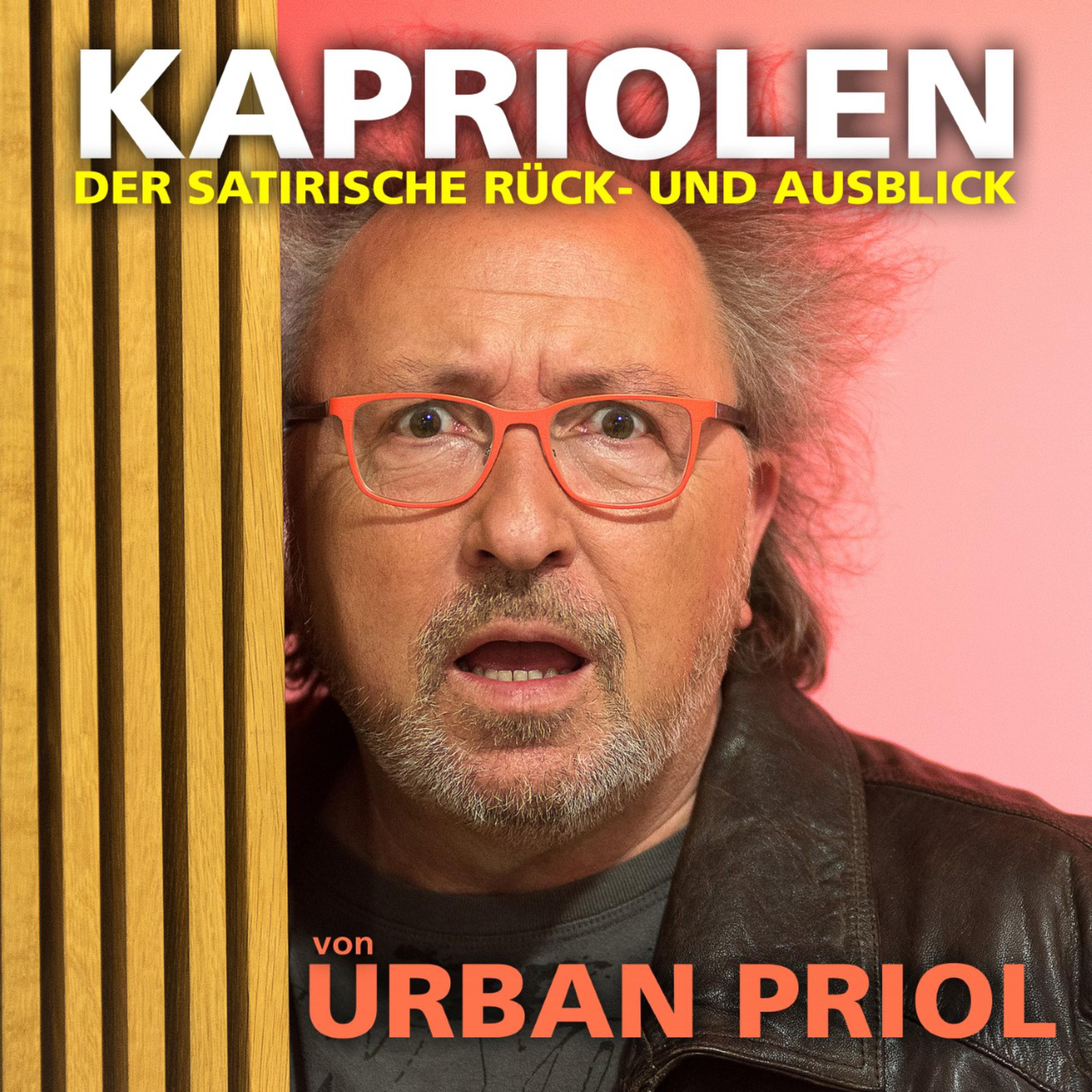 Kapriolen - Der satirische Rück- und Ausblick von Urban Priol (Live)